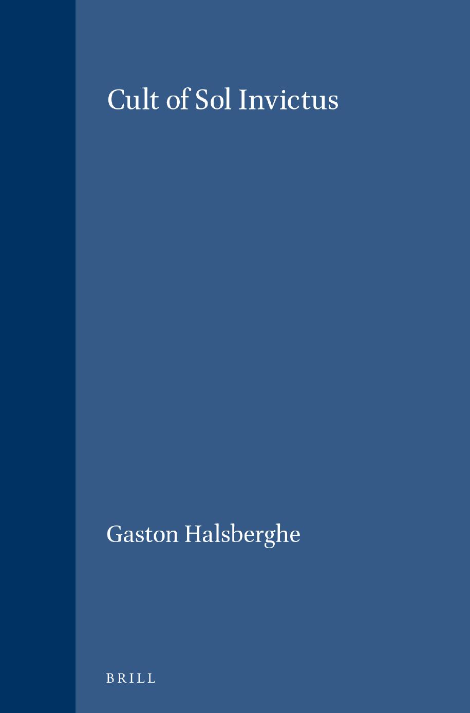 Cult of Sol Invictus by Halsberghe Gaston