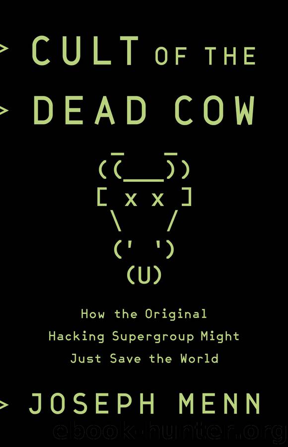Cult of the Dead Cow by Menn Joseph;