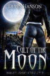 Cult of the Moon by Devin Hanson