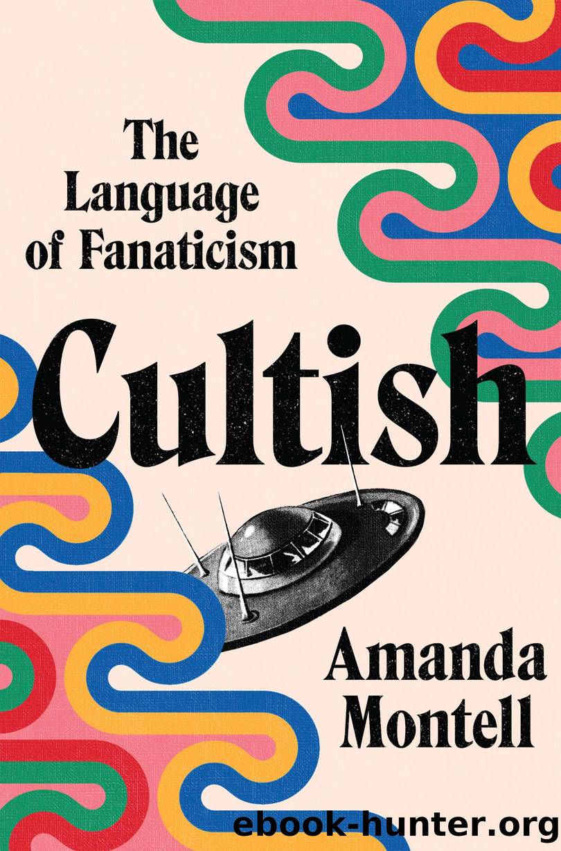 Cultish by Amanda Montell