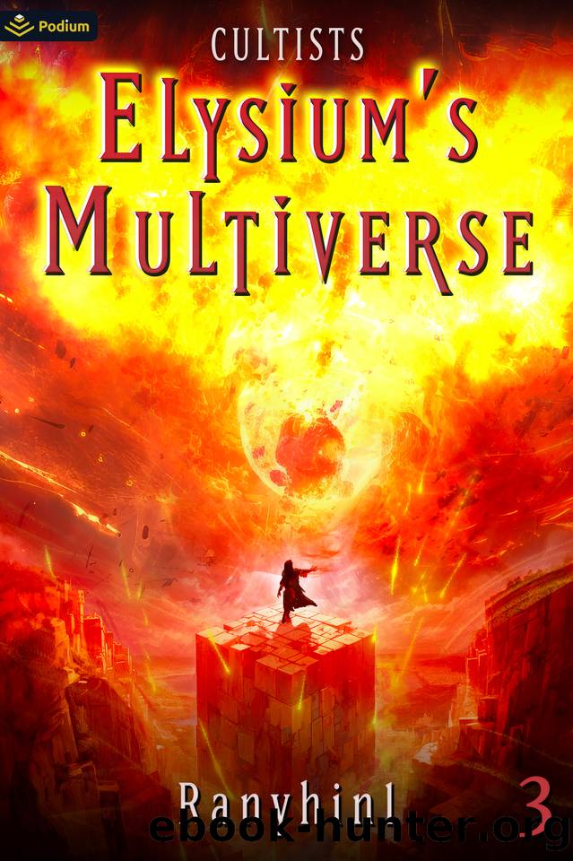 Cultists: An Apocalypse LitRPG (Elysium's Multiverse Book 3) by Ranyhin1