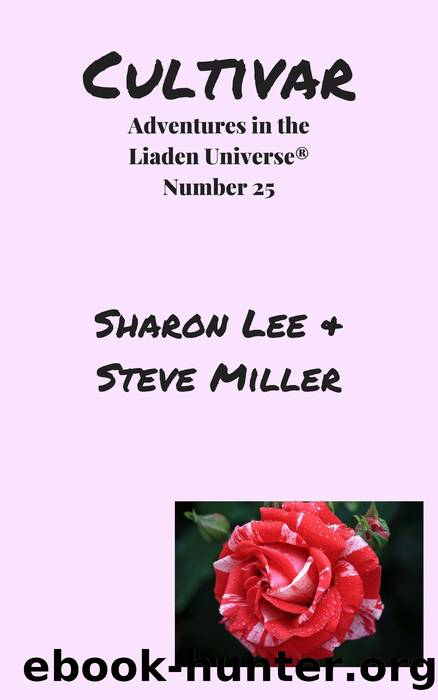 Cultivar (Adventures in the Liaden UniverseÂ®, #25) by Sharon Lee & Steve Miller