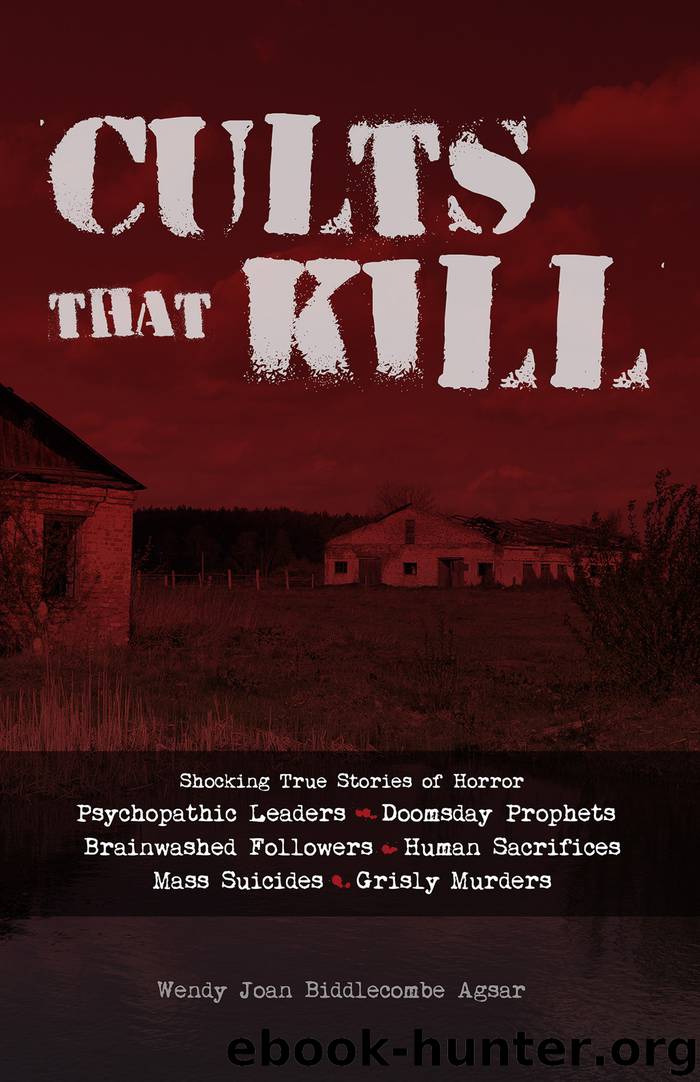 Cults that Kill by Wendy Joan Biddlecombe Agsar