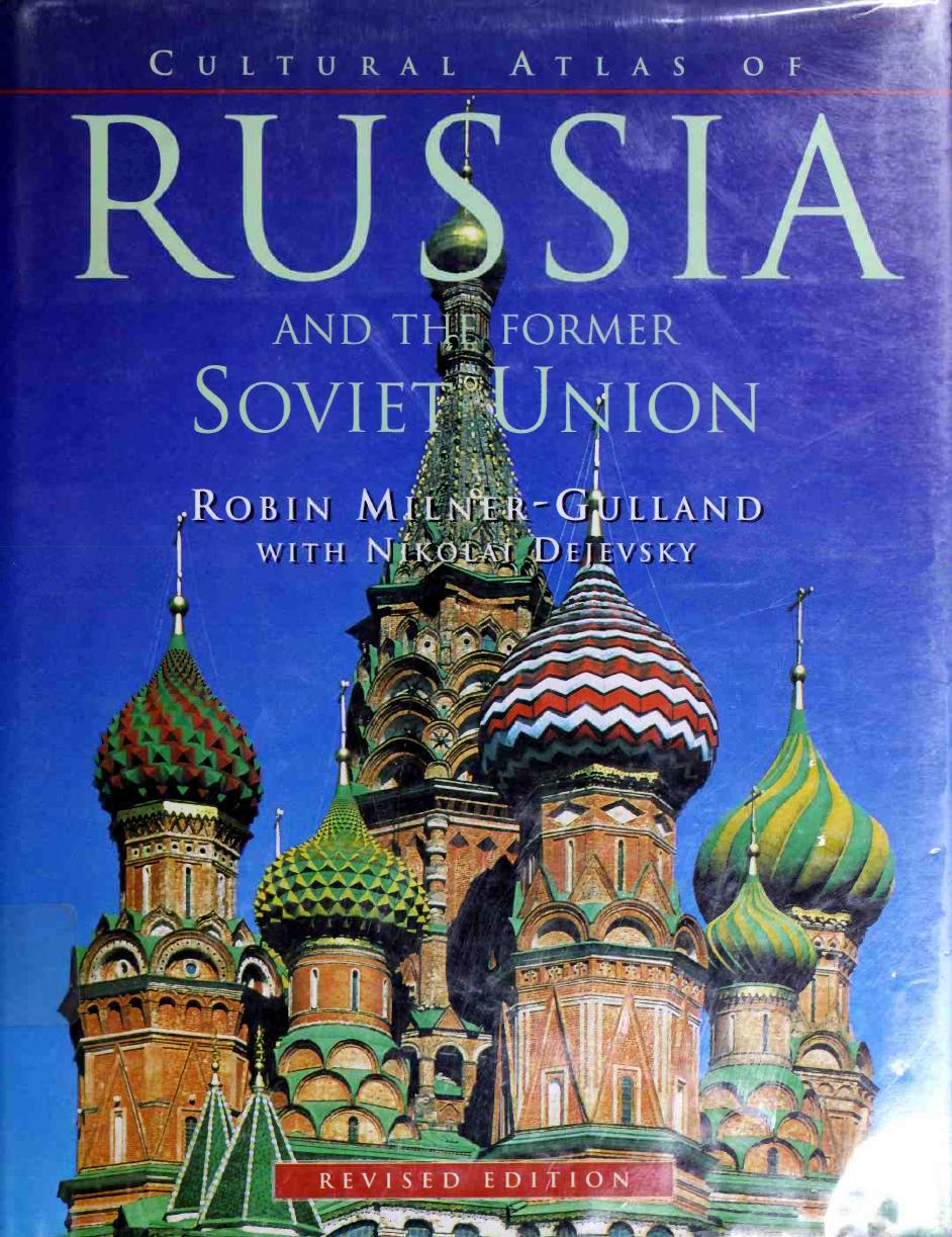 Cultural Atlas of Russia and the Former Soviet Union by Unknown