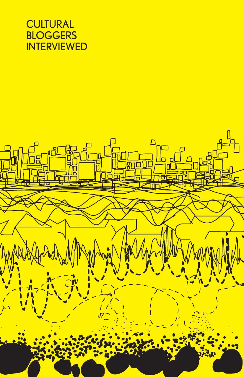 Cultural Bloggers Interviewed by Unknown