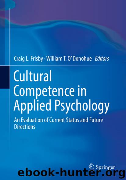 Cultural Competence in Applied Psychology by Craig L. Frisby & William T. O’Donohue