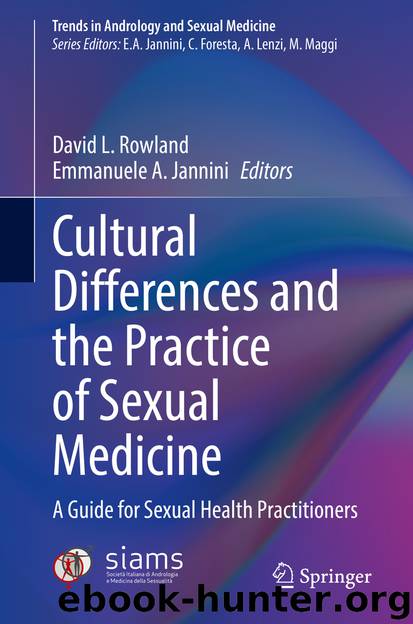 Cultural Differences and the Practice of Sexual Medicine by David L. Rowland & Emmanuele A. Jannini