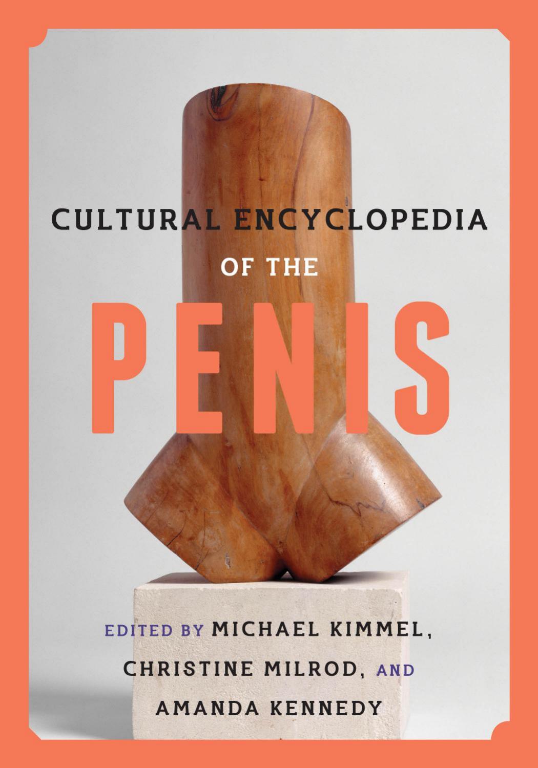 Cultural Encyclopedia of the Penis by Kimmel Michael Milrod Christine Kennedy Amanda