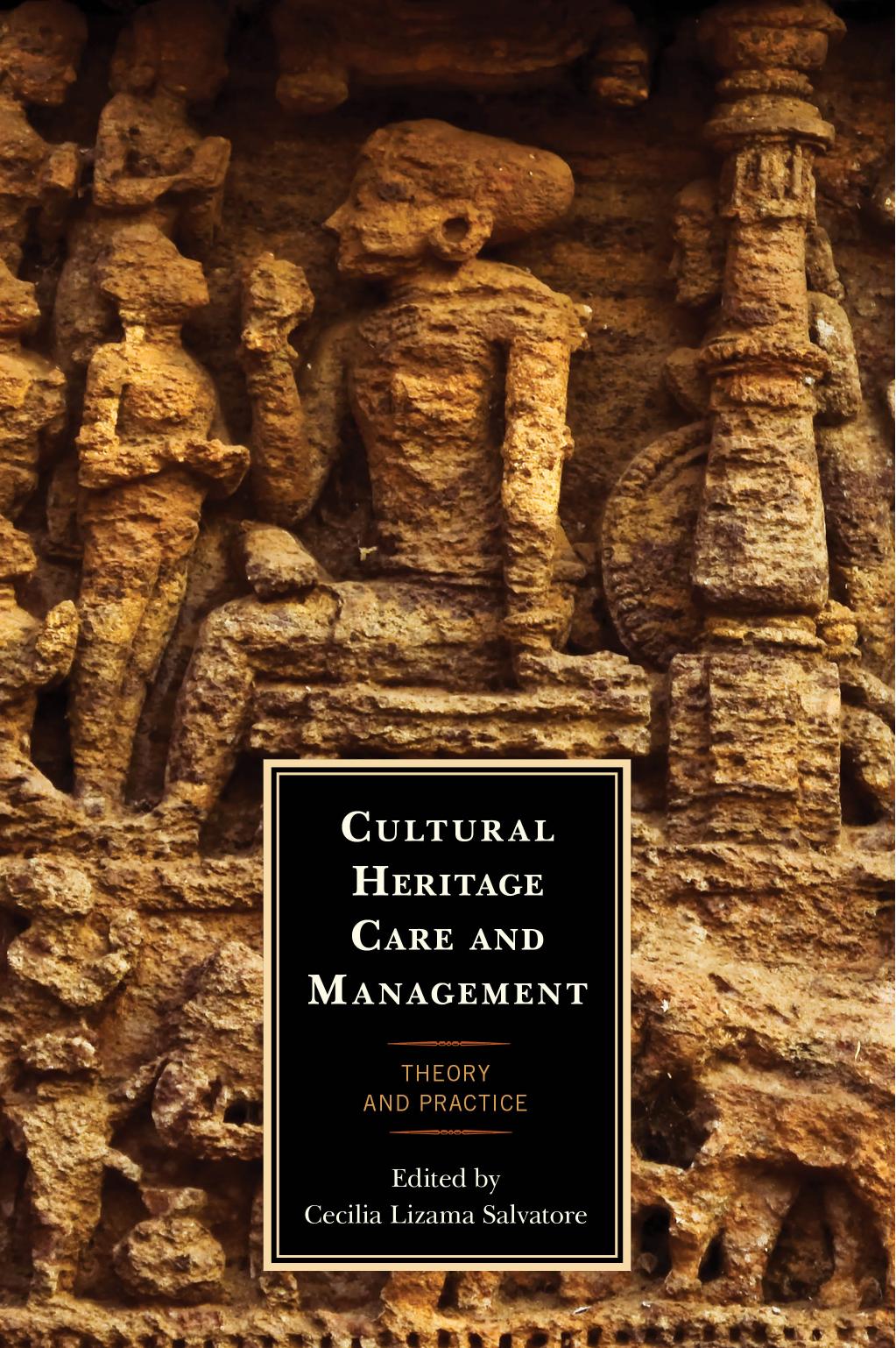 Cultural Heritage Care and Management by Unknow
