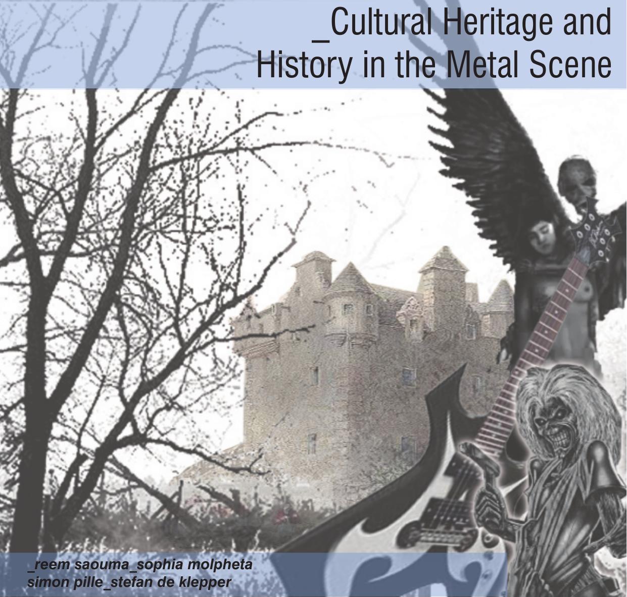 Cultural Heritage and History in the Metal Scene (2007) by Unknown