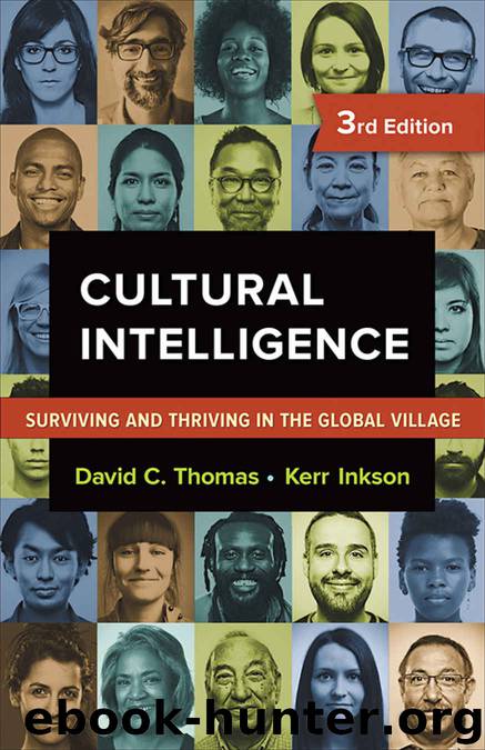 Cultural Intelligence: Surviving and Thriving in the Global Village by David C. Thomas & Kerr C. Inkson