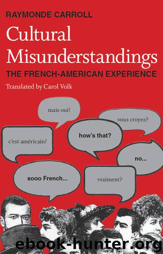 Cultural Misunderstandings by Raymonde Carroll