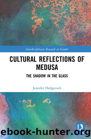 Cultural Reflections of Medusa by Jennifer Hedgecock