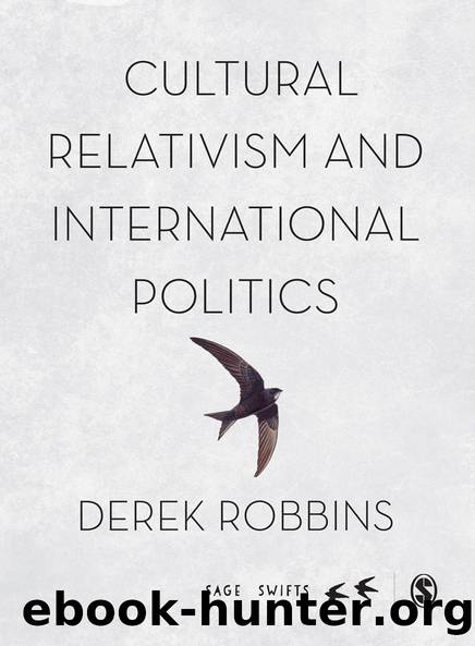 Cultural Relativism and International Politics by Derek Robbins