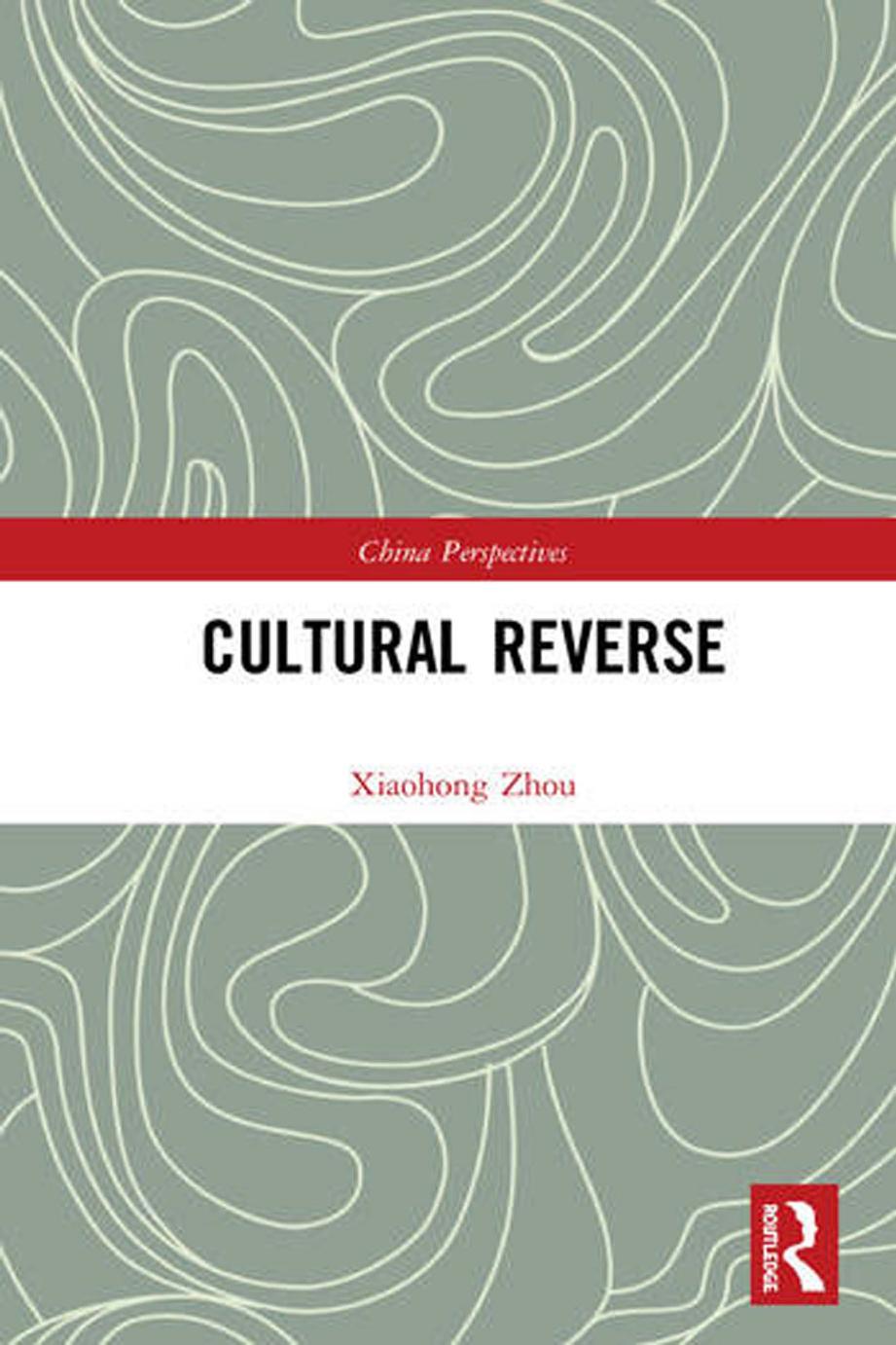 Cultural Reverse by Xiaohong Zhou