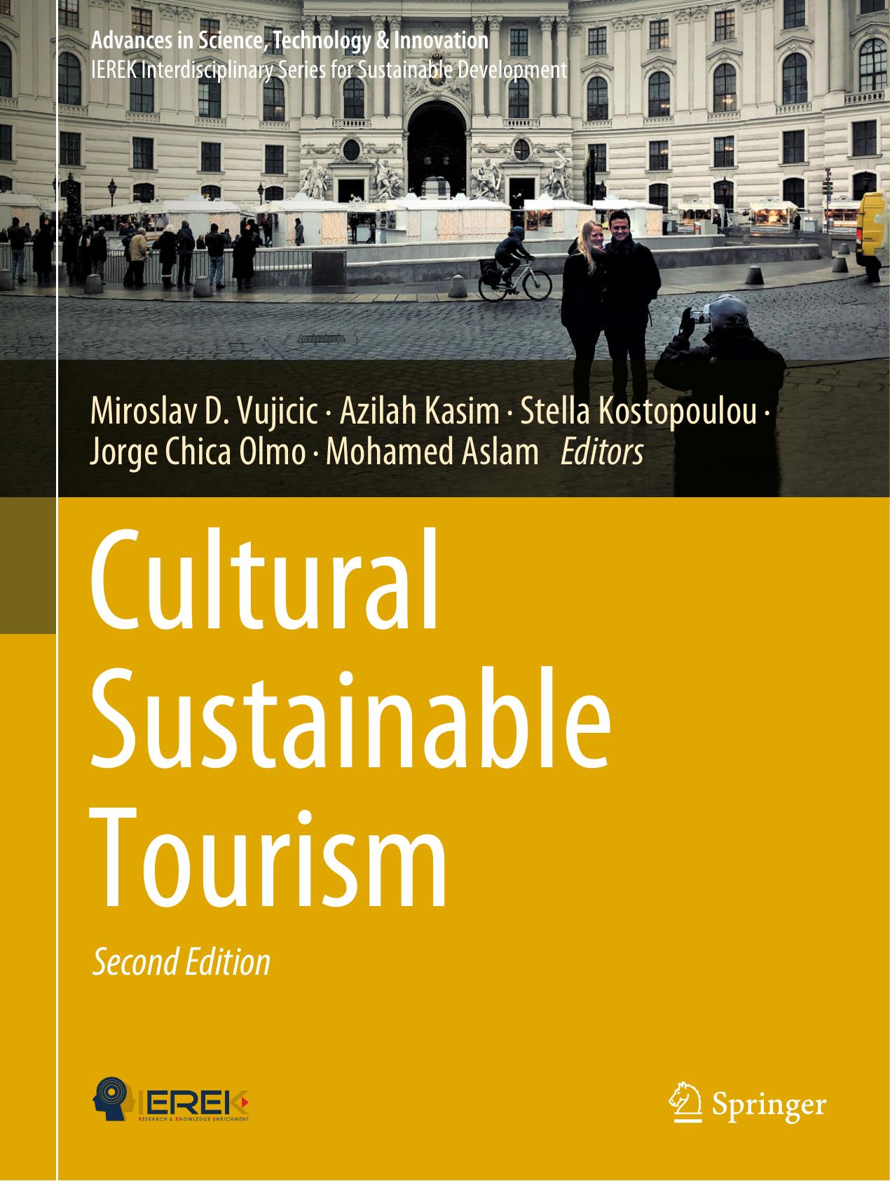 Cultural Sustainable Tourism by Miroslav D. Vujicić Azilah Kasim Stella Kostopoulou Jorge Chica Olmo Mohamed Aslam