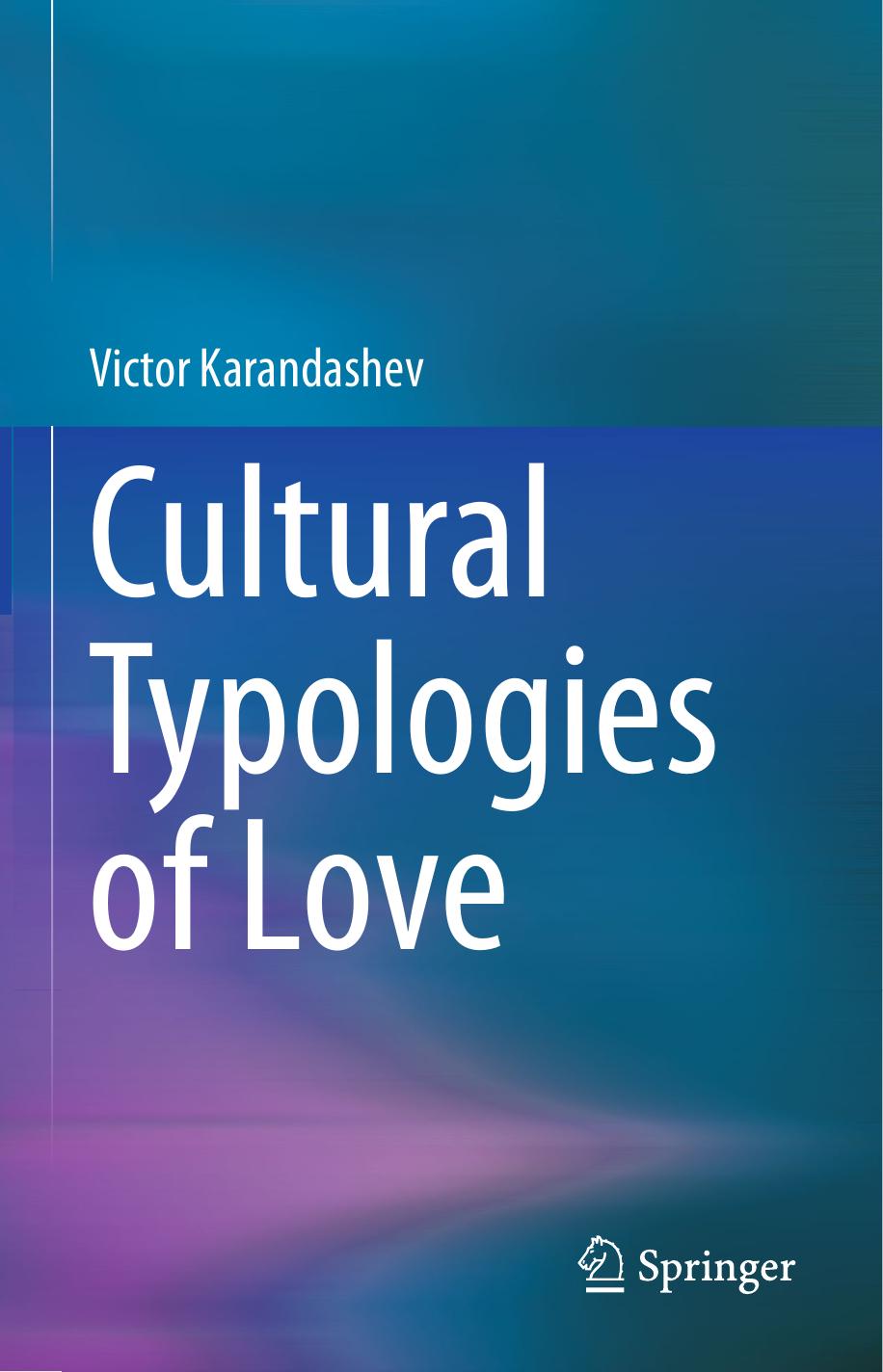 Cultural Typologies of Love by Unknown
