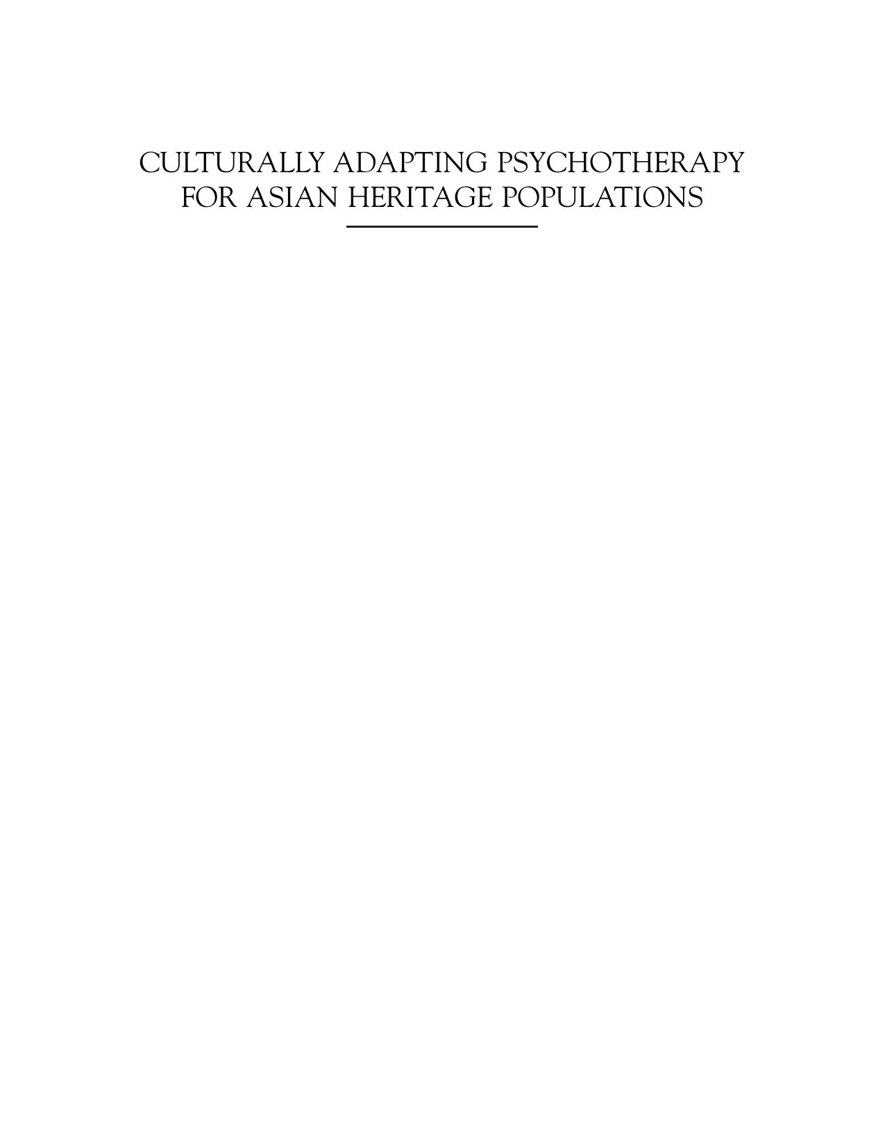Culturally Adapting Psychotherapy for Asian Heritage Populations. An Evidence-Based Approach by Wei-Chin Hwang
