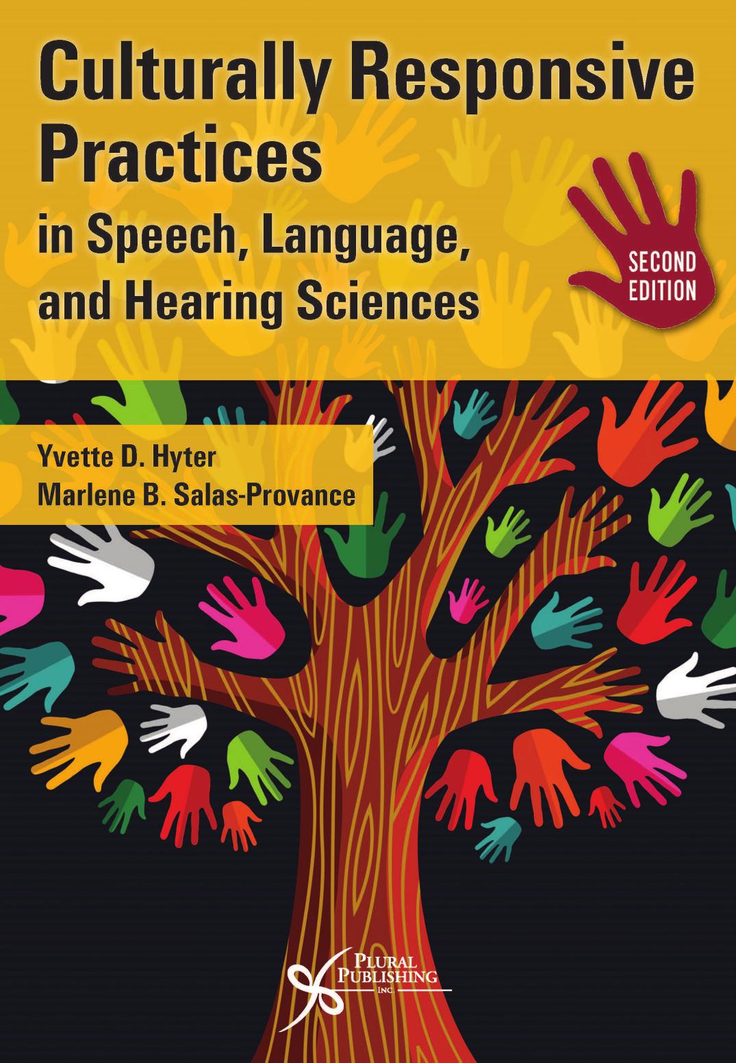 Culturally responsive practices in speech, language and hearing sciences by Marlene B. Salas-Provance; Yvette D. Hyter