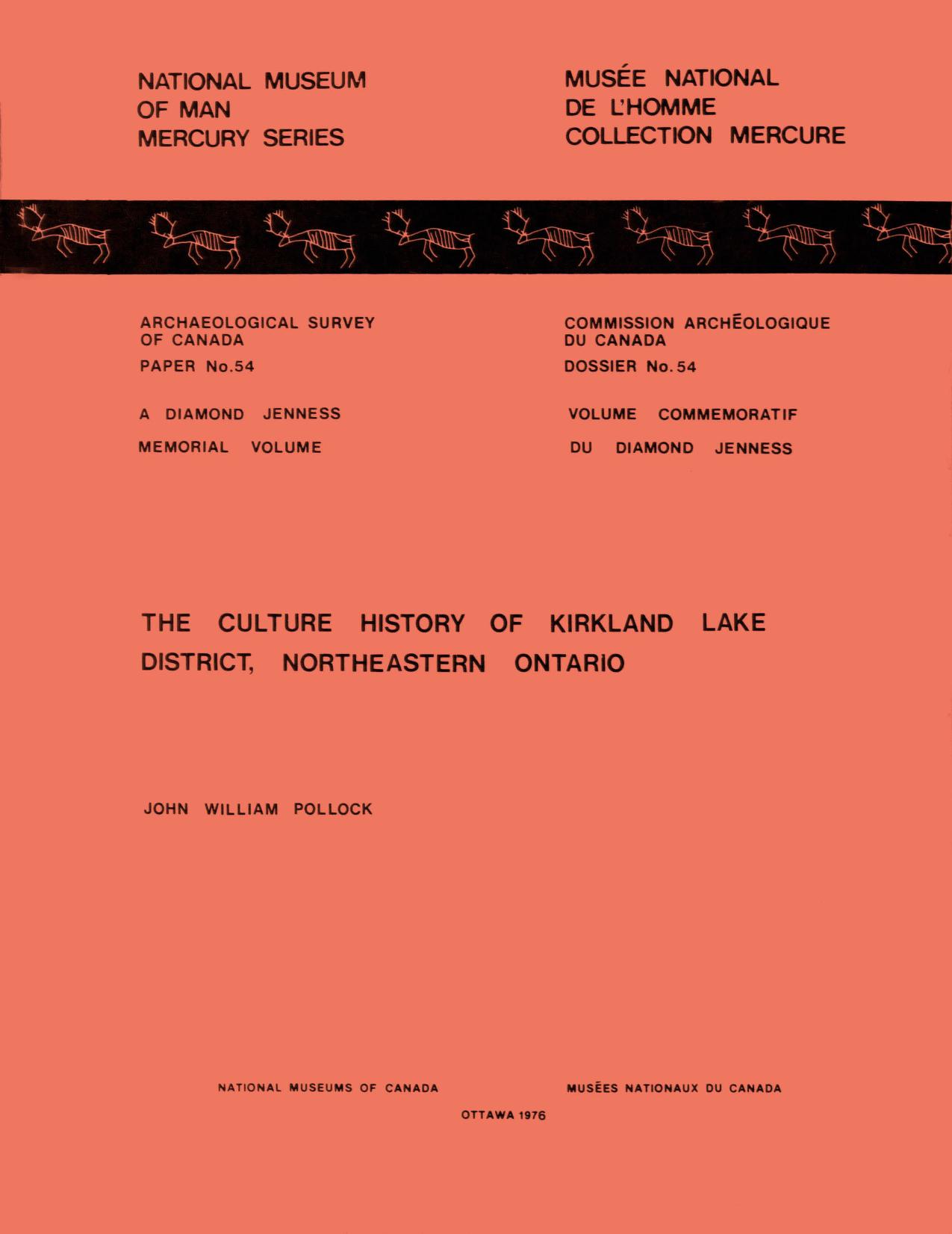Culture History of Kirkland Lake District, Northeastern Ontario by John William Pollock