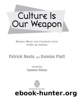 Culture Is Our Weapon by Patrick Neate