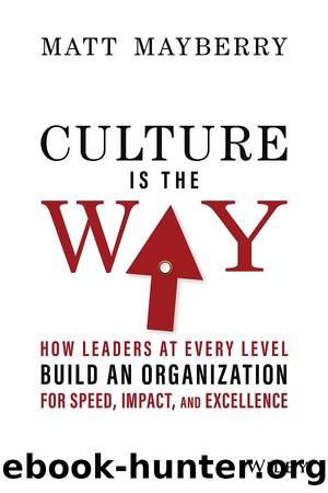 Culture Is the Way by Matt Mayberry
