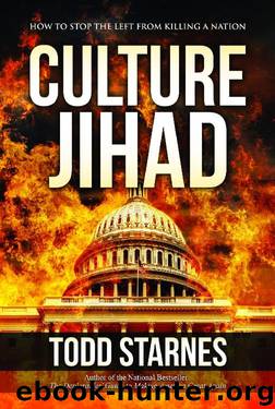 Culture Jihad by Todd Starnes