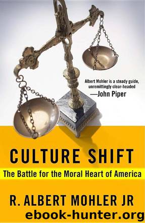 Culture Shift: The Battle for the Moral Heart of America by R. Albert Mohler