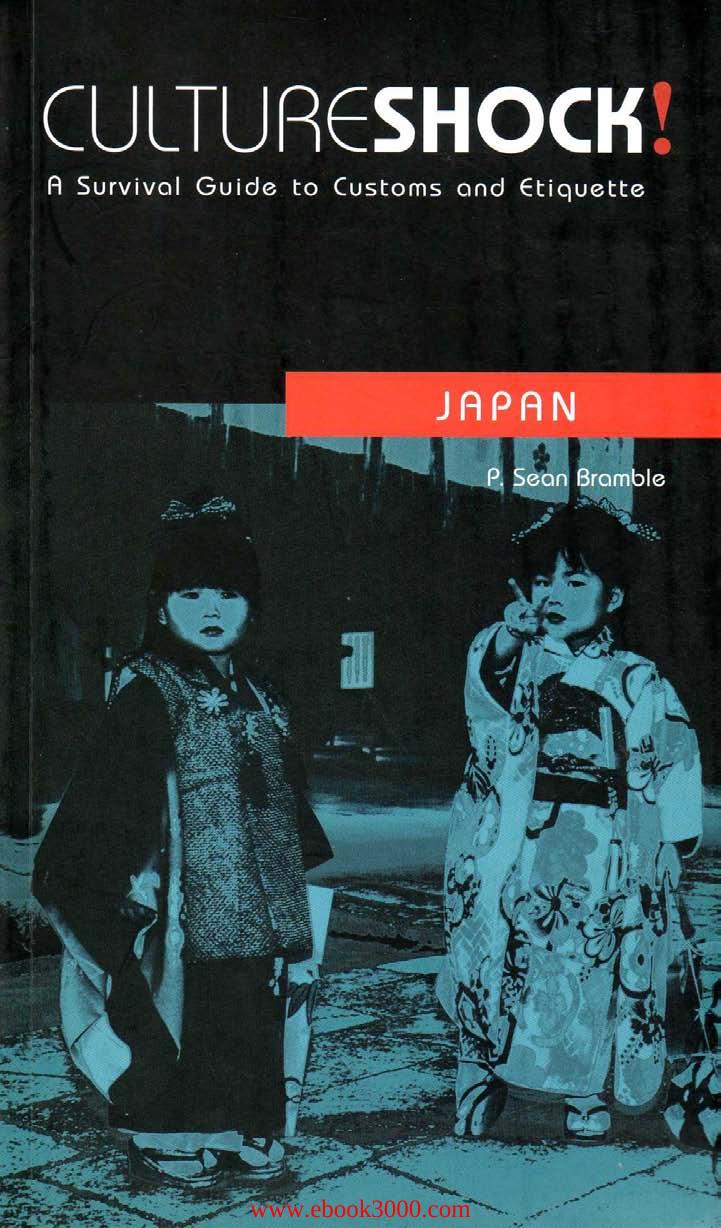 Culture Shock! Japan: A Survival Guide to Customs and Etiquette by Unknow