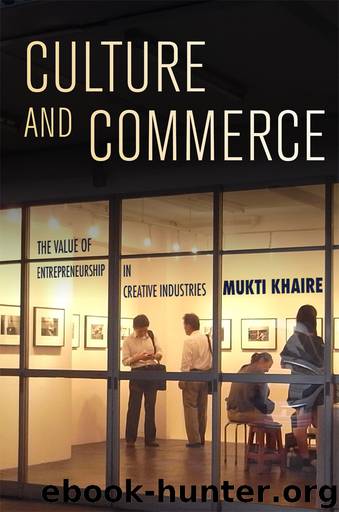 Culture and Commerce by Mukti Khaire