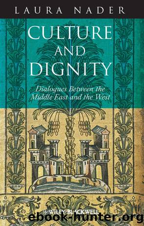 Culture and Dignity by Nader Laura;