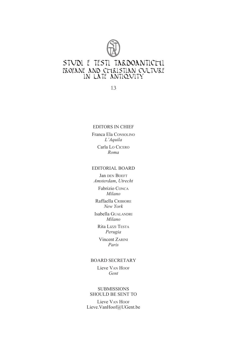 Culture and Literature in Latin Late Antiquity: Continuities and Discontinuities (Studi E Testi Tardoantichi) (English, French and Italian Edition) by Roberta Ricci (editor) Chiara Torre (editor)