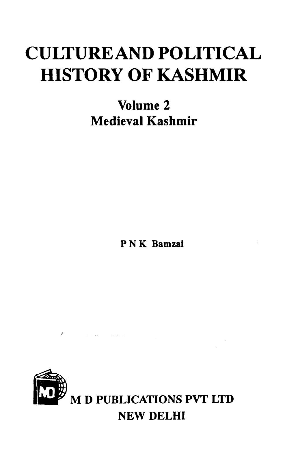 Culture and Political History of Kashmir Vol 2 Medieval Kashmir by Prithivi Nath Kaul Bamzai