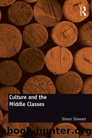Culture and the Middle Classes by Simon Stewart