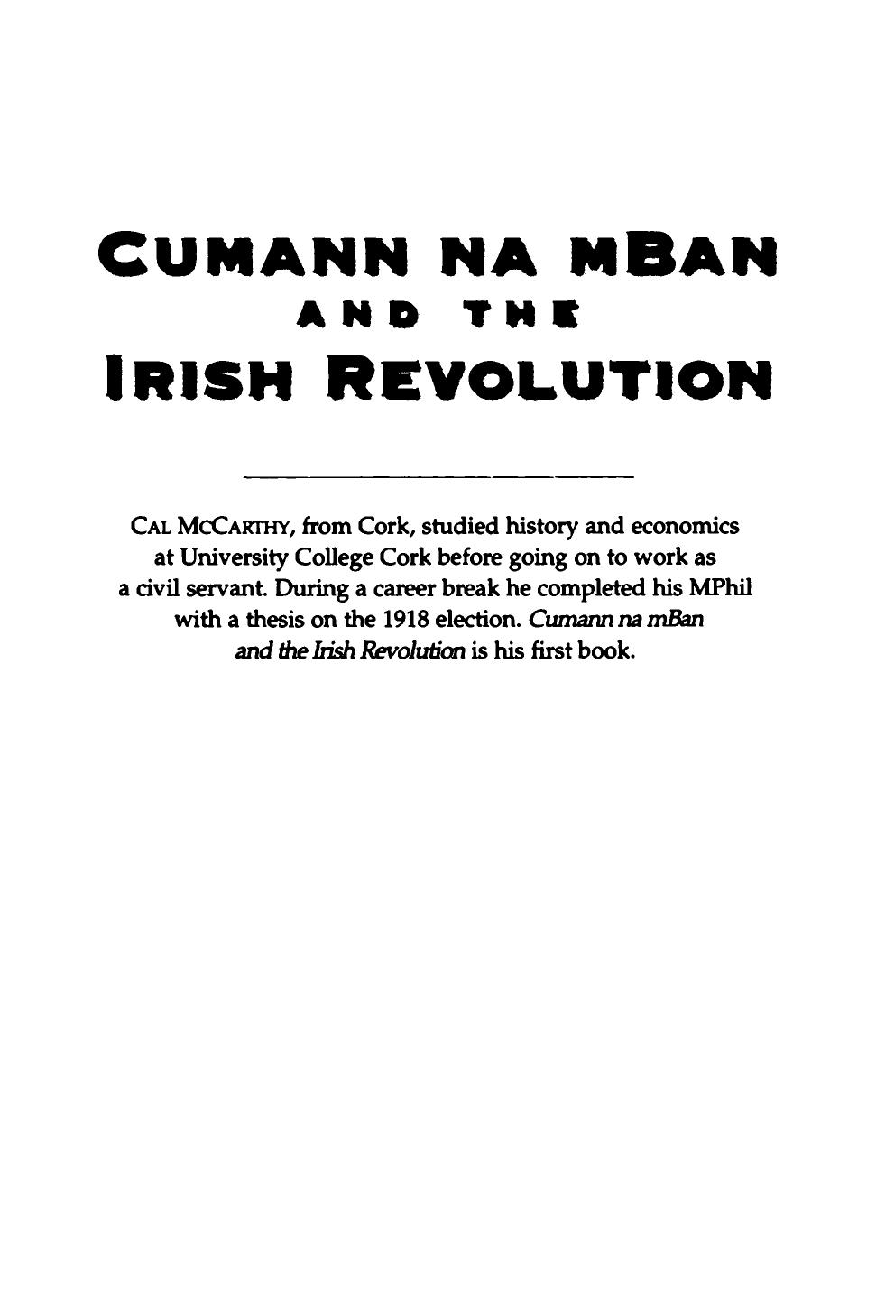 Cumann na mBan and the Irish Revolution by Cal McCarthy