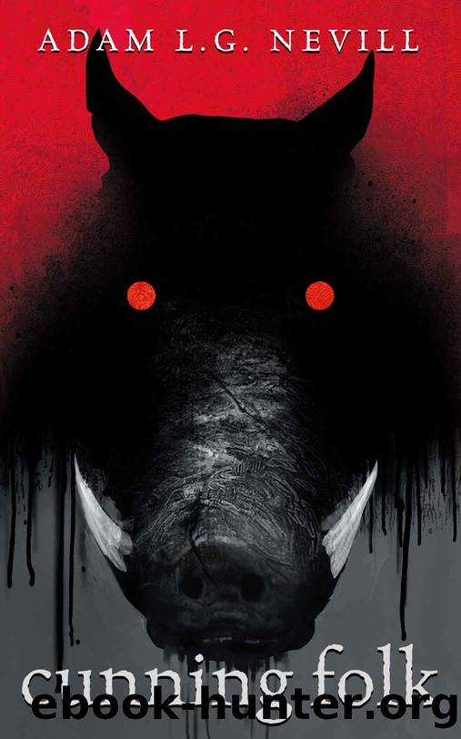 Cunning Folk: A Folk Horror Thriller from the Author of No One Gets Out Alive and The Ritual by Nevill Adam