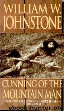 Cunning of the Mountain Man by William W. Johnstone