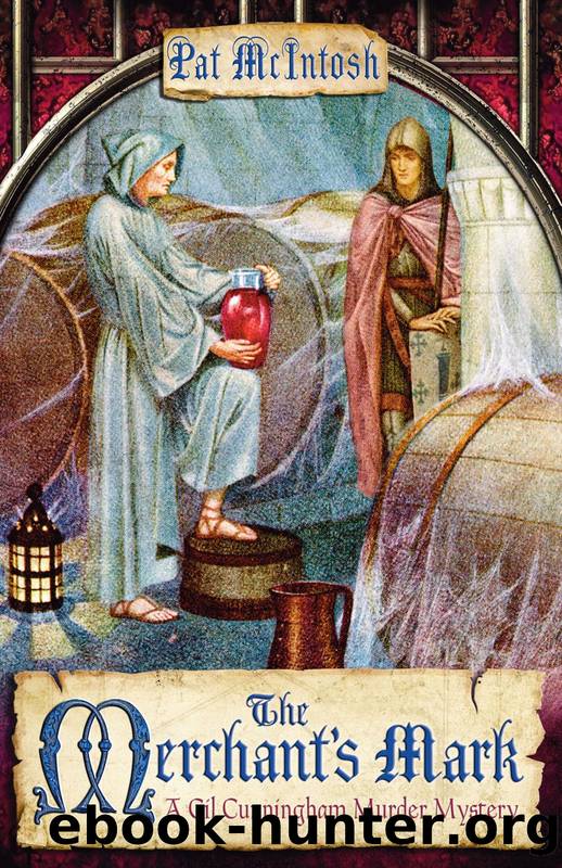 Cunningham 03 - The Merchant's Mark by Pat McIntosh