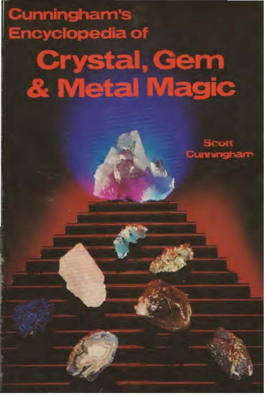 Cunningham Scott by Encyclopedia of Crystal Gem & Metal Magic