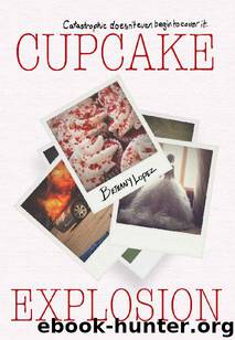 Cupcake Explosion (Cupcakes Book 4) by Bethany Lopez