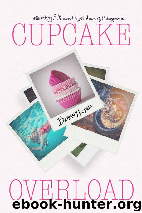 Cupcake Overload (Cupcakes Book 2) by Bethany Lopez