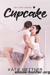 Cupcake by Katie Mettner