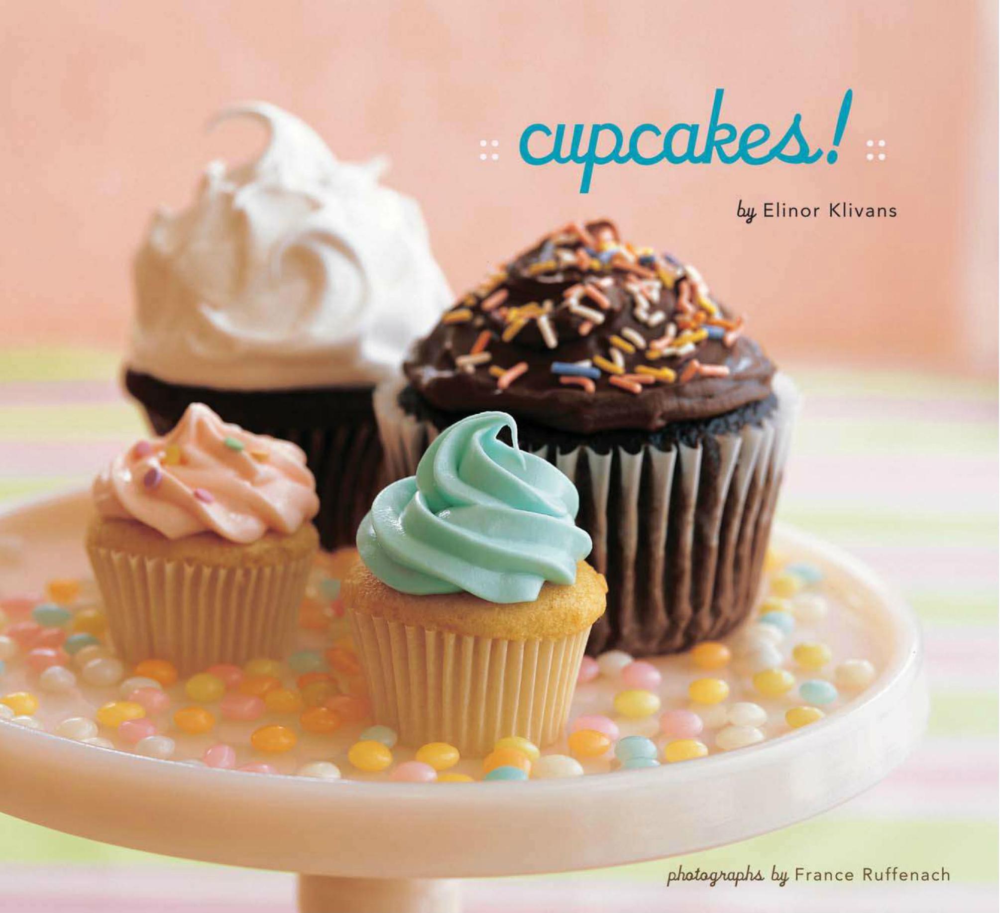 Cupcakes! by Elinor Klivans