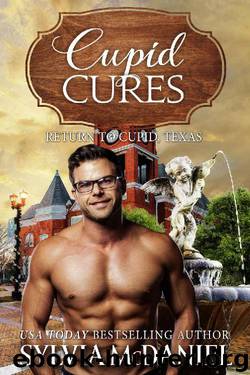 Cupid Cures: Small Town Western Contemporary (Return to Cupid, Texas Book 5) by Sylvia McDaniel