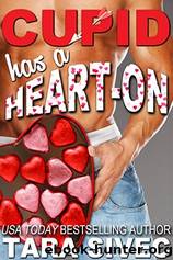 Cupid Has a Heart-On by Tara Sivec