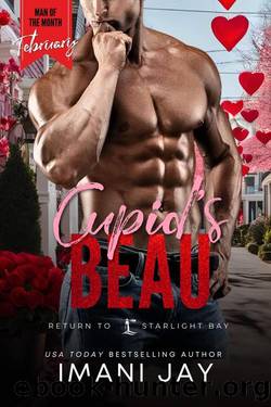 Cupid's Beau: A Man of the Month Club Novella: A Small Town, instalove, grumpy sunshine, celebrity, fake dating Romance by Imani Jay