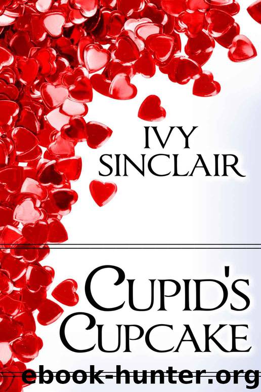 Cupid's Cupcake by Sinclair Ivy
