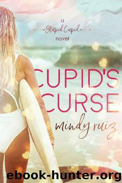 Cupid's Curse (A Stupid Cupid Novel Book 1) by Mindy Ruiz