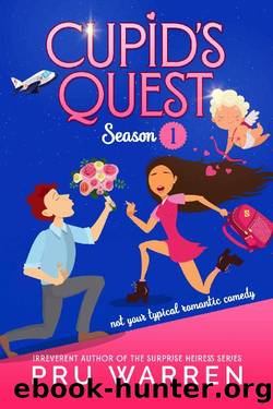 Cupid's Quest Season One: Not Your Typical Romantic Comedy by Pru Warren