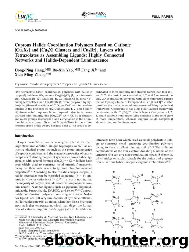 Cuprous Halide Coordination Polymers Based on Cationic [Cu4X2] and [Cu3X] Clusters and [Cu2Br]n Layers with Tetrazolates as Assembling Ligands: Highly Connected Networks and Halide by Unknown